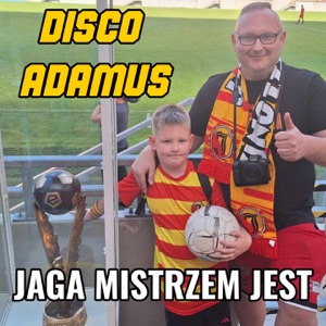 Jaga mistrzem jest