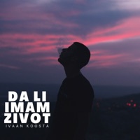 Da li imam zivot - Single - Ivaan Koosta