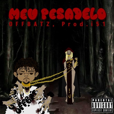 MEU PESADELO (feat. i51) - EP