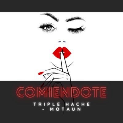 Comiendote (feat. Motaun) - Single