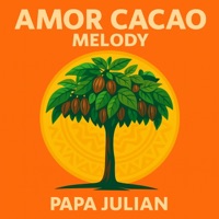 Amor Cacao (Melody) - Single - Papa Julian
