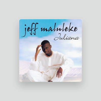 Listen to Jeff Maluleke, watch music videos, read bio, see tour dates & more!