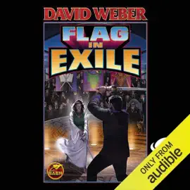 Flag in Exile: Honor Harrington, Book 5 (Unabridged)