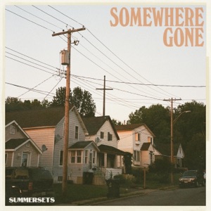 Somewhere Gone - Single