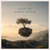 Keep me Grounded (Club Arrangement)