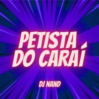 Petista Do Caraí - Single - dj nand