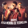 Quem É Essa Menina de Vermelho - Single