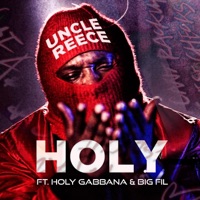 Holy - Single - Uncle Reece