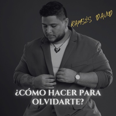 ¿Cómo Hacer para Olvidarte? - Single