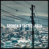 Hala (feat. Taste2) - Single - 5ponca