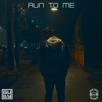 Run to Me - Single - Gully