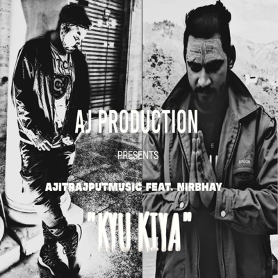 KYU KIYA (feat. Nirbhay) - Single