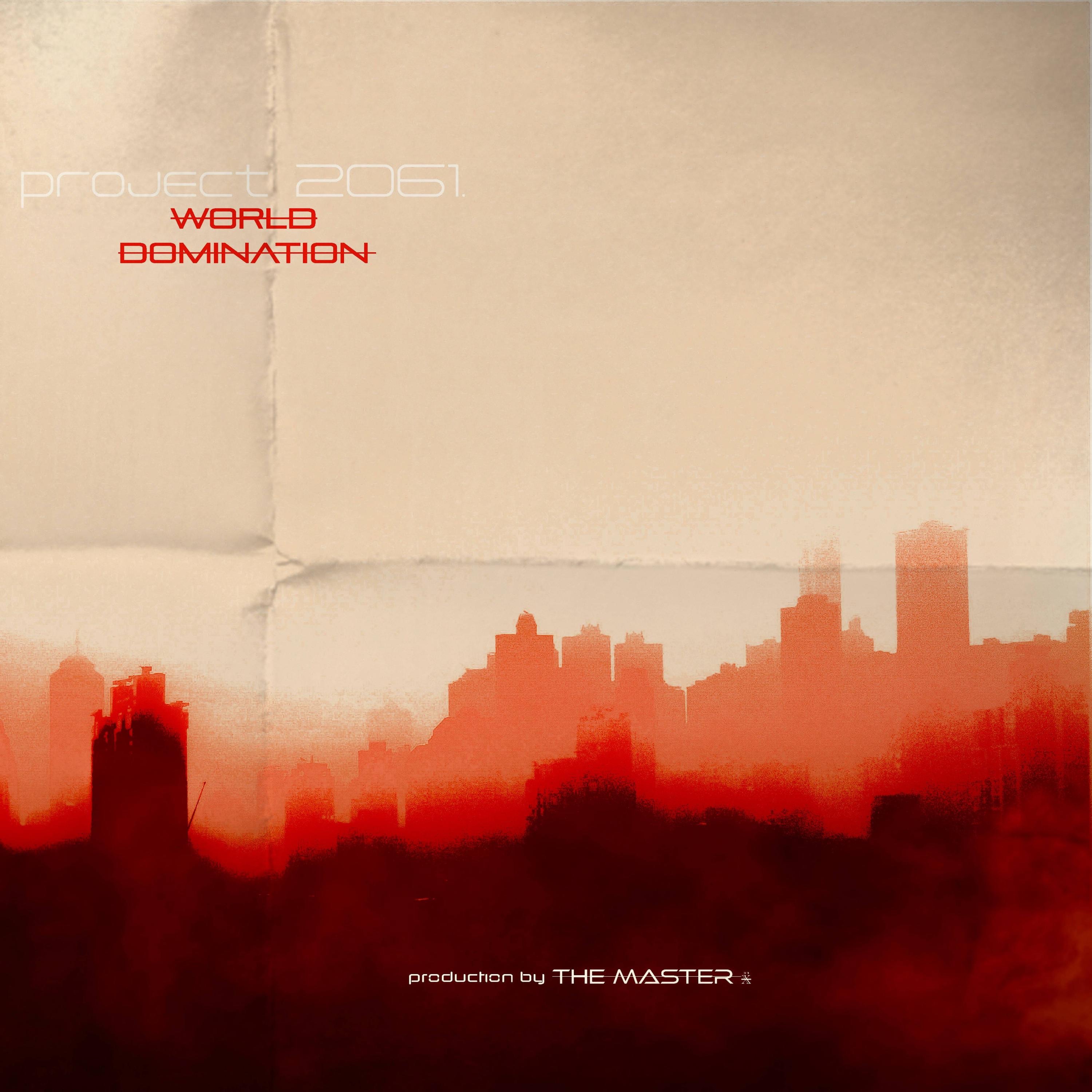 Project 2061: WORLD DOMINATION.