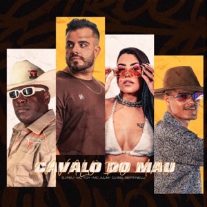 Cavalo do Mau (feat. Dj Bel Bertinelli)