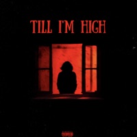 Till I'm High (feat. FMKP00H & IIK3) - Single - H.L.D