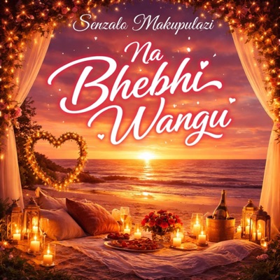 NaBhebhi Wangu - Single