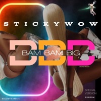 BAM BAM BIG (feat. Stickywow) [special version] - Single - Ridiyum