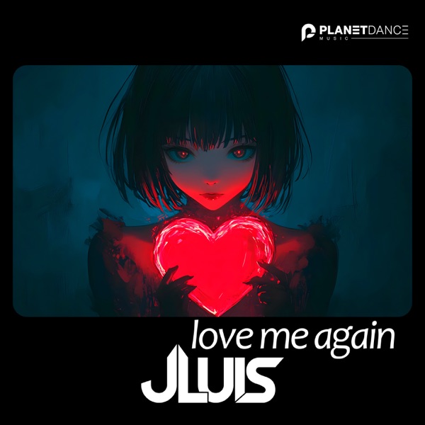 Love Me Again - Single
