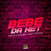 Bebe da Net (feat. MC Pett) - Single