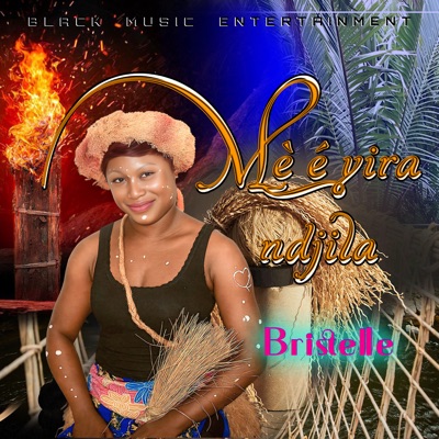 Song - Mè é yira ndjila - BRISTELLE