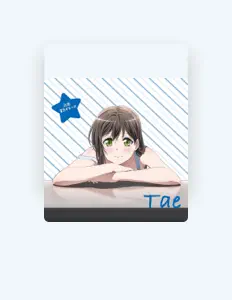 Listen to Tae Hanazono(CV:Sae Otsuka), watch music videos, read bio, see tour dates & more!