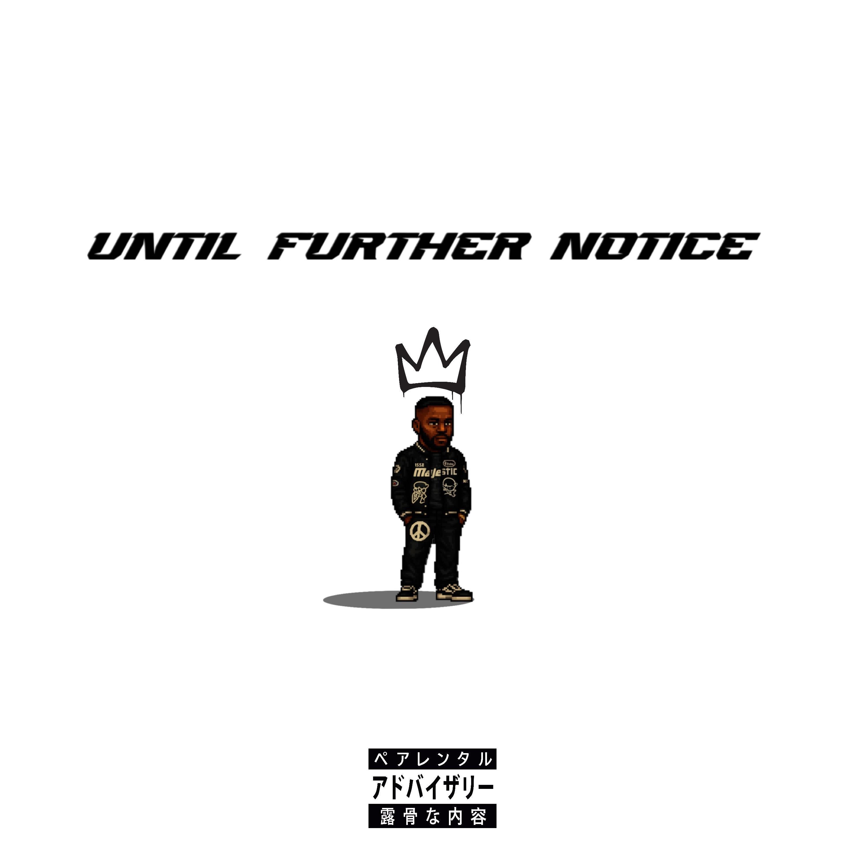 Until Further Notice - Single