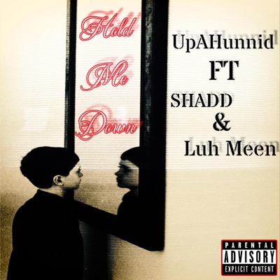 Hold Me Down - Single