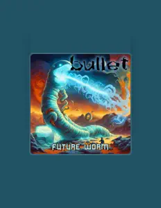 Ascolta Bullet, guarda video musicali, leggi la biografia, vedi le date del tour & altro!