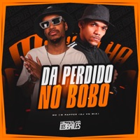 Da Perdido no Bobo - Single - Mc 2M Rapper & DJ VN Mix