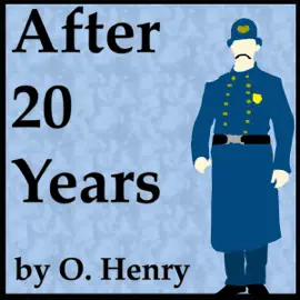 After 20 Years (Unabridged)