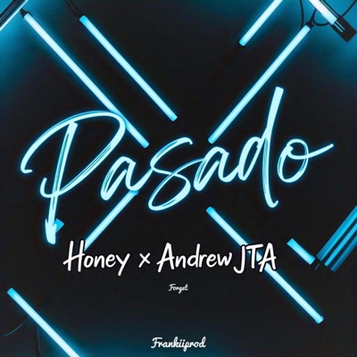 PASADO (feat. Andrew Jta) - Single