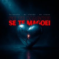 Se Te Magoei - Single - lozanello, Mc Olanda & MC SNAAV