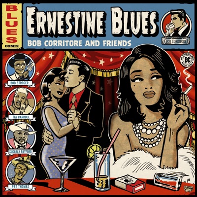 Bob Corritore & Friends: Ernestine Blues