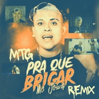 Mtg pra Que Brigar (Remix) - Single - Detagaz & MC Josh