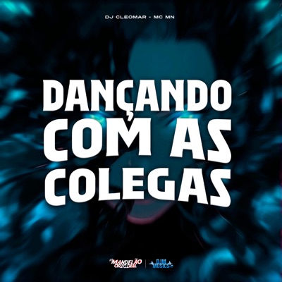 Dancando Com as Colegas - Single