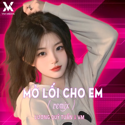 Mở Lối Cho Em (Remix) - Single