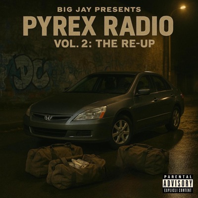 Pyrex Radio Vol. 2: The Re-Up