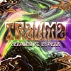 Trauma (feat. El Derk) - Single