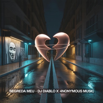 Segreda Meu (feat. 4NONYMOUS MUSIC) - Single