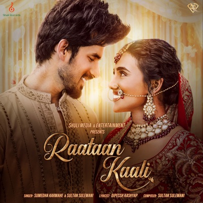Raataan Kaali - Single