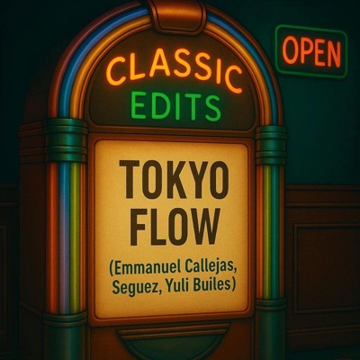 TOKYO FLOW (feat. Yuli Builes, Emmanuel Callejas & Seguez) - Single