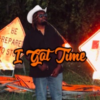 I Got Time (Better Than the Last) - Single - iLand_13