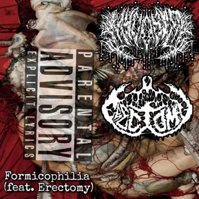 Formicophilia (feat. Erectomy) - Single
