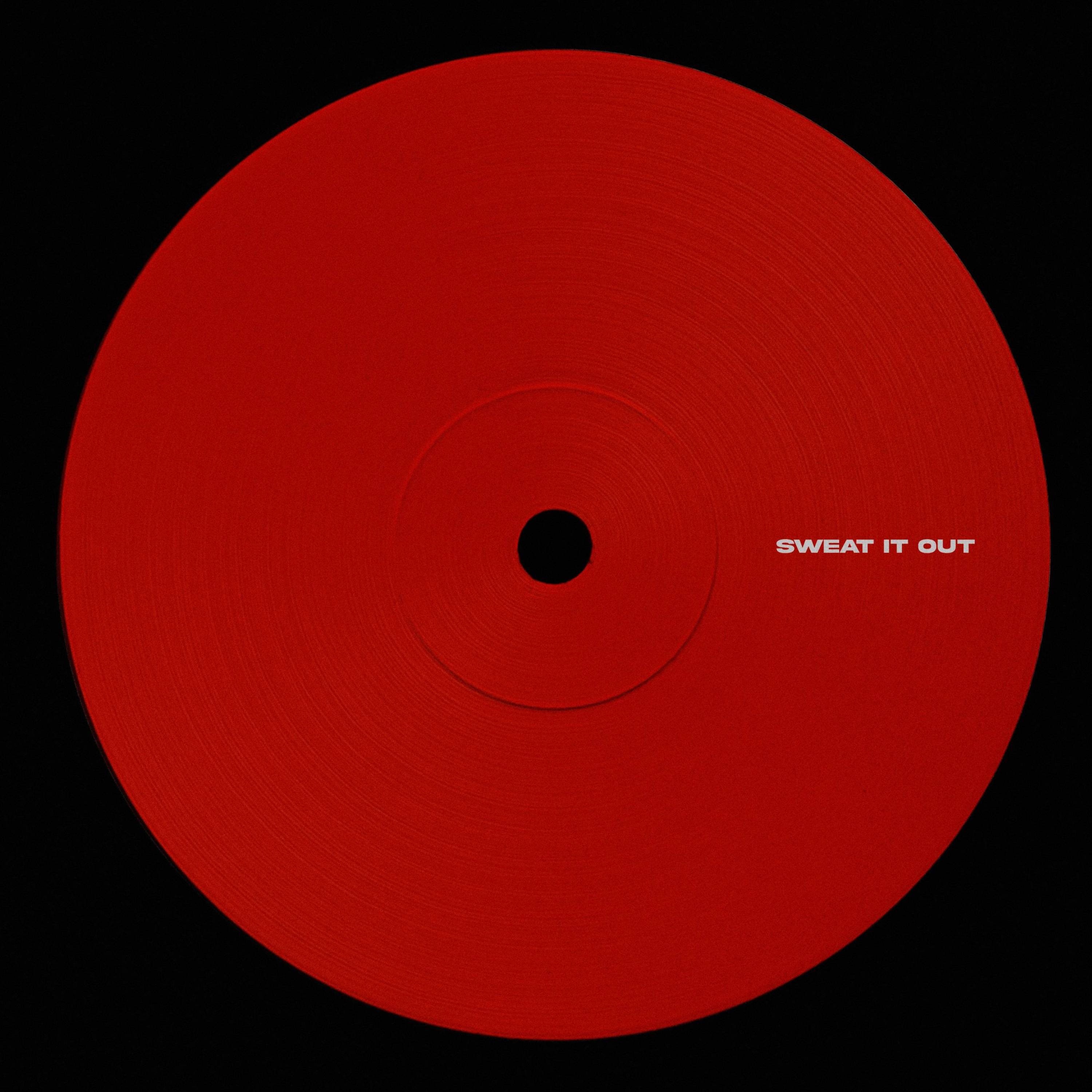 Sweat It Out - Single