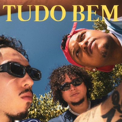 TUDO BEM (feat. Balota, Ver$al Mauro, Nobru 092, Soutin & Neytxn) - Single