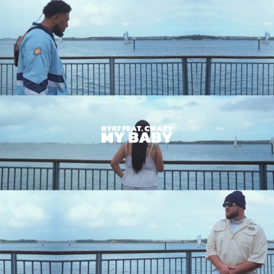 My Baby (feat. Cwazy) - Single