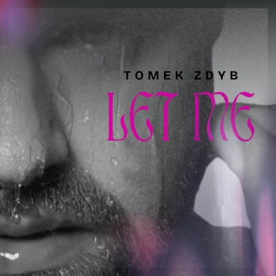 Let Me - Single