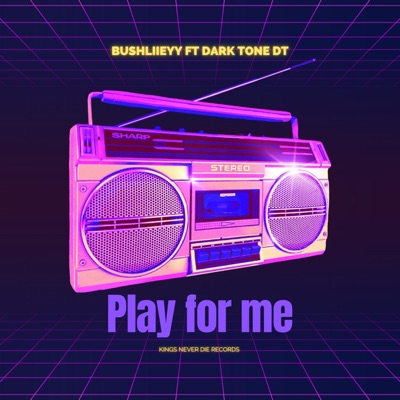 Play for me (feat. BushliieyY & Dark tone DT) - Single