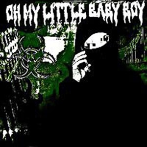 oh my little baby boy (hardbootleg, Instrumental) - EP