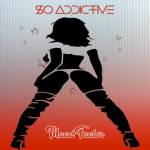 So Addictive